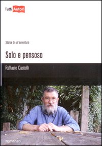 Copertina del romanzo SOLO E PENSOSO (l'autore)